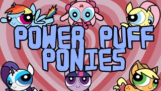 PowerPuff Ponies  Humphrey Dumpty [upl. by Aisiram744]