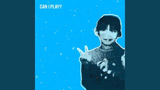 can i play [upl. by Ardine]