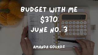 Budget With Me  370  June No 3  Low Income  Cash Planning [upl. by Retniw97]