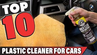 Best Plastic Cleaner for Car In 2024  Top 10 Plastic Cleaner for Cars Review [upl. by Ahter397]