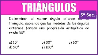 Determinar el menor ángulo interno de un triángulo sabiendo que las medidas de los ángulos externos [upl. by Ocana]