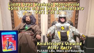 Dawn of the Dead 45th Anniv Celebration with VIP Party and Screening of Knightriders Part 2 of 5 [upl. by Arnie283]