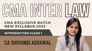 CMA Inter Law  New Syllabus 2022  Paper 5 Business Laws and Ethics BLE  Introduction Class 1 [upl. by Adiaros]