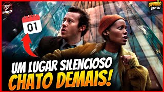 UM LUGAR SILENCIOSO DIA 1 PRA QUÊ ESSE FILME cinema [upl. by Amjan]