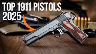 Top 7 Best 1911 Pistols To Buy in 2025 [upl. by Fiden]