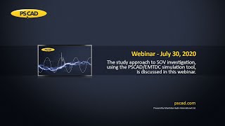 Webinar  Performing Switching and Insulation Studies – Part 2 Switching Overvoltage Studies SOV [upl. by Aulea316]