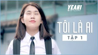 TÔI LÀ AI – TẬP 1  SITCOM HỌC ĐƯỜNG 2017 Phở Đặc Biệt amp Ngọc Thảo [upl. by Yduj]