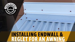 How To Install Metal Roof Endwall Flashing On An Awning Endwall Trim Installation Instructions [upl. by Danya838]