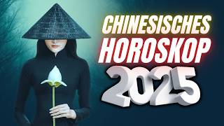 2025 Chinesisches Horoskop für 2025  nach Geburtsjahr  Jahr der Schlange [upl. by Nathanael491]