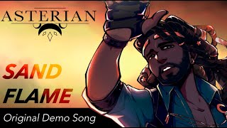 Sand Flame  ASTERIAN Original Demo Song New Rap mode amp vibrato modulation controls [upl. by Avrenim]