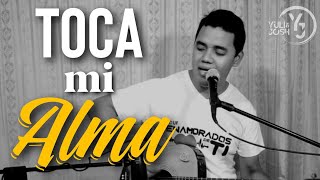 Rafael Moreno  Toca mi Alma  Yuli y Josh  Cover  Música Católica [upl. by Mara]