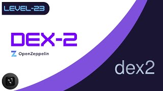 DEX  2  Ethernaut  23  Tamil [upl. by Ahker]