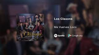 Los Claxons  Me Vuelves Loco [upl. by Anastas]