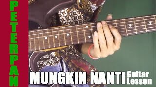 Tutorial Peterpan  Mungkin Nanti Guitar Melody Lesson  TAB [upl. by Bowen]