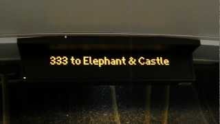 333 to Elephant amp Castle [upl. by Sofer]