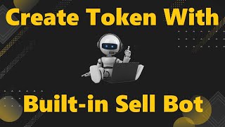 Create token with builtin sell bot [upl. by Yralih]