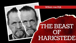 quotHet Beest van Harkstedequot The Beast of Harkstede Willem van Eijk [upl. by Damicke]