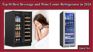 ✅ Top 10 Best Beverage and Wine Cooler Refrigerator in 2024 [upl. by Beckman]