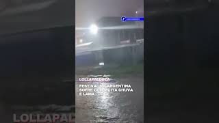 Lollapalooza na Argentina sofre com muita chuva um dia antes da estreia da edição de 2024 shorts [upl. by Sibeal930]