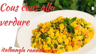 Cous cous alla verdure [upl. by Einiffit]