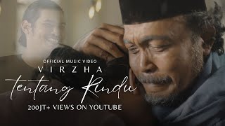 Virzha  Tentang Rindu  Official Music Video [upl. by Marquet]