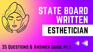 Esthetician State Board Written Guide Pt 1 [upl. by Htebasil]