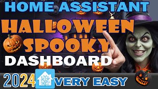 Custom home assistant Halloween Dashboard  StepbyStep Guide [upl. by Gnilrits29]