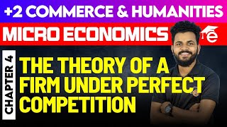 Plus Two Micro Economics  Chapter  4 The Theory of a Firm Under Perfect Competition  Eduport [upl. by Guildroy]