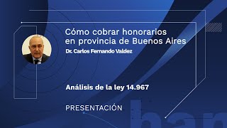 Cómo cobrar honorarios en provincia de Buenos Aires  Seminarios Hammurabi [upl. by Gnal]