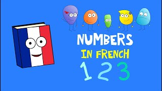 🇫🇷 French 1 to 10 childrens song  Learn French for kids [upl. by Walling]