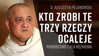 o Augustyn Pelanowski  cała rozmowa  Apokalipsa  Proroctwo o Polsce  Fatima  Objawienia [upl. by Ellerahc]