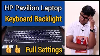 HP Pavilion Laptop keyboard backlight settings  How To Control Keyboard Backlight  Full Settings [upl. by Billat]