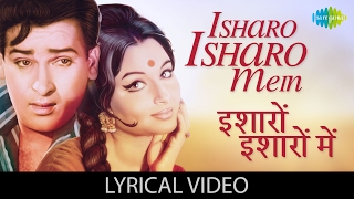 Isharo Isharo with lyrics  इशारो इशारो गाने क बोल Kashmir ki Kali Shammi Kapoor Sharmila Tagore [upl. by Nnaoj280]