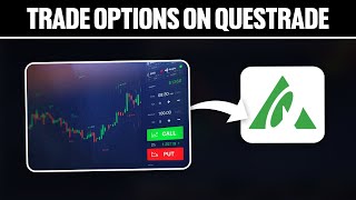 How To Trade Options on Questrade 2024 Full Tutorial [upl. by Aniham32]