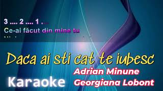 Daca ai sti cat te iubesc  Karaoke  Adrian Minune Georgiana Lobont [upl. by Ainevul]