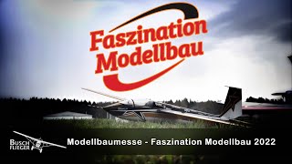 Modellbaumesse Friedrichshafen  Faszination Modellbau 2022 [upl. by Tannie]