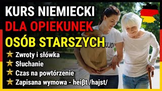 Kurs niemiecki dla opiekunek osób starszych  Nauka Języka Niemieckiego [upl. by Ailes]