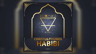 Christos Fourkis  Habibi quotCome to Dubaiquot Original Mix [upl. by Bilbe]