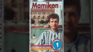 Mamikon Zakaryan ● Shat em sirum qez 1995 [upl. by Ruben]