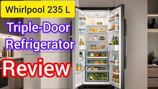 Whirlpool 235 L Frost Free TripleDoor Refrigerator Inside Review  Lokeshkhinchizone011 [upl. by Norvell]