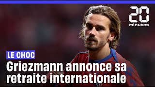 Antoine Griezmann annonce son départ de léquipe de France shorts [upl. by Salina]