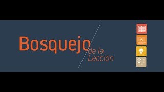 Bosquejo de la Lección 4  Escuela Sabática [upl. by Incrocci]