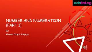 Number and Numeration Part 1  Mathematics  SS1  1st Term [upl. by Sheela]