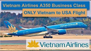 FIRST NONSTOP Service Between Vietnam and USA with Vietnam Airlines [upl. by Alisan]