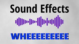 WHEEEEEEEEE  Sound Effect MEME [upl. by Heilman]