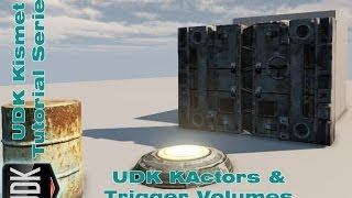 UDK KActors amp Trigger Volumes  Kismet Tutorial by Devin Sherry [upl. by Shenan]