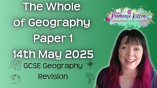 The Whole of AQA Geography Paper 1  14th May 2025  Geography exam revision [upl. by Lissner]