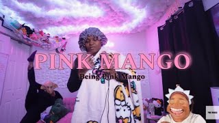 Pink Mango Being Pink Mango For 7 Minutes Straight [upl. by Eelyk]