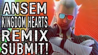 Kingdom Hearts Remix  Ansem Submit [upl. by Enywad]