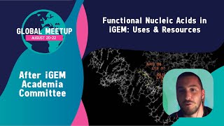 Functional Nucleic Acids in iGEM Uses amp Resources iGEM Global Meetup [upl. by Lema443]